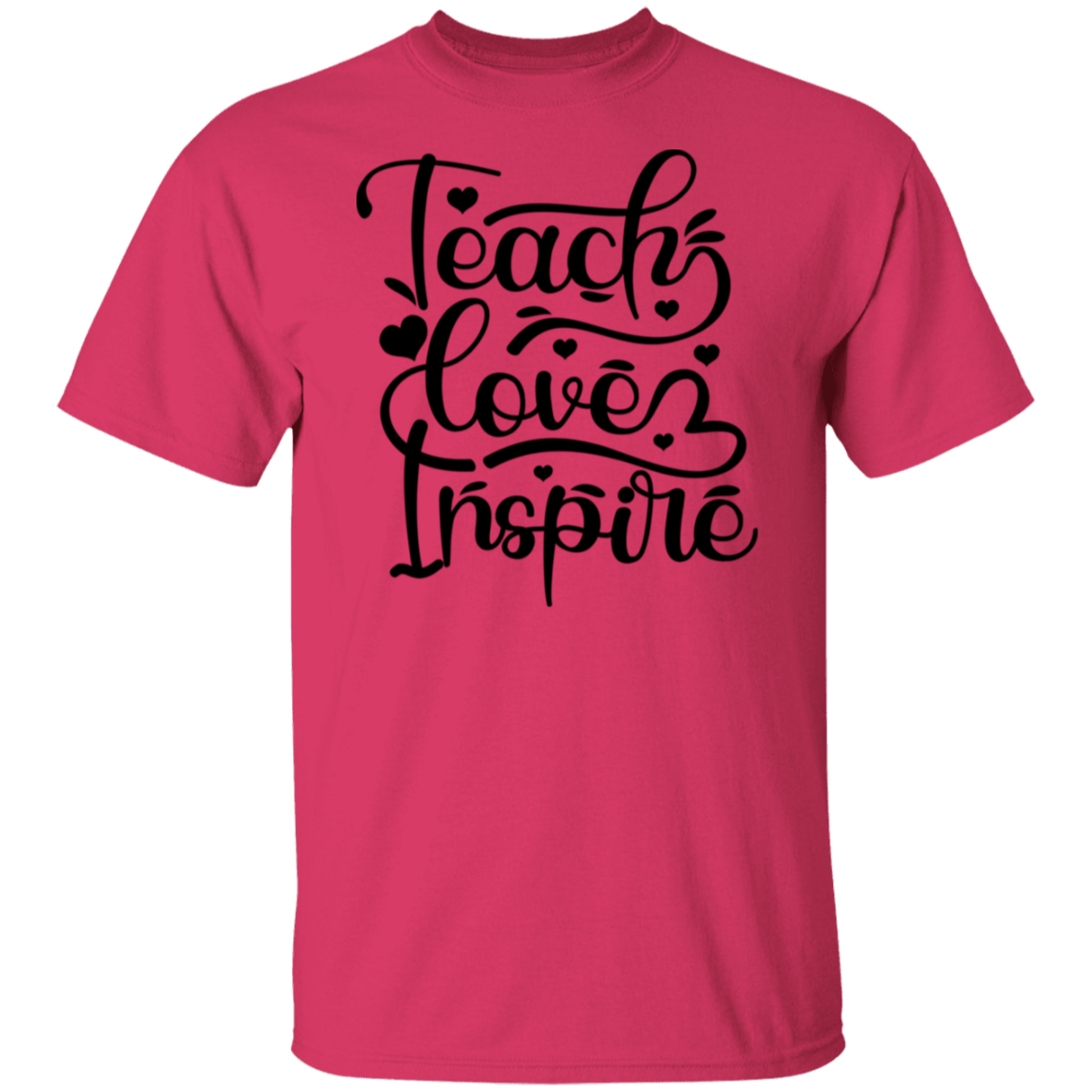 TEACH / LOVE / INSPIRE