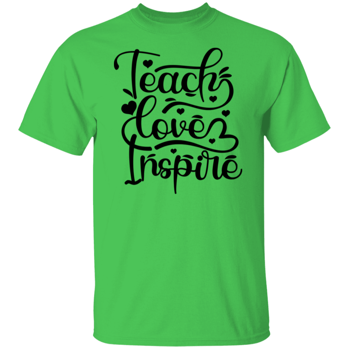 TEACH / LOVE / INSPIRE