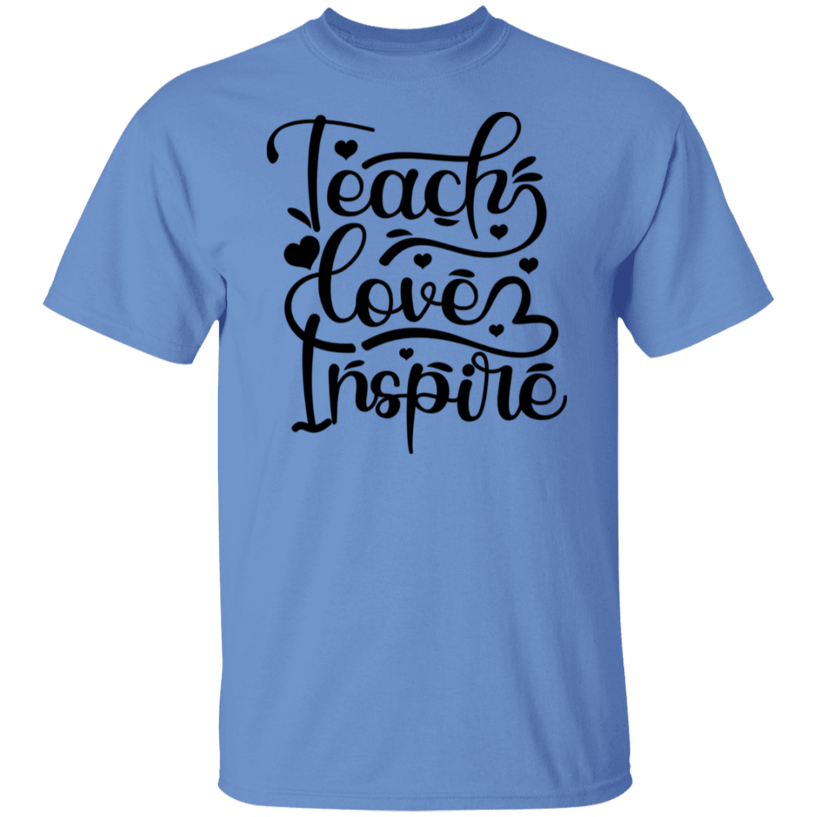 TEACH / LOVE / INSPIRE