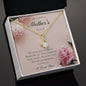 Happy Mother's Day / Words Unspoken / Alluring Beauty Necklace