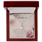Happy Mother's Day / Words Unspoken / Alluring Beauty Necklace