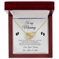 To My Mommy / From Your Tummy / Interlocking Hearts Necklace