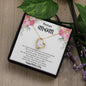 My Mom| Thank you - Forever Love Necklace