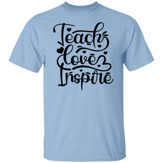 TEACH / LOVE / INSPIRE