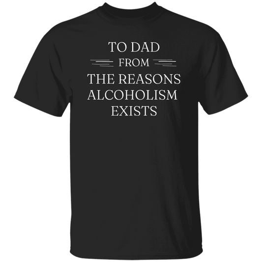 To Dad, Alcoholism Exists