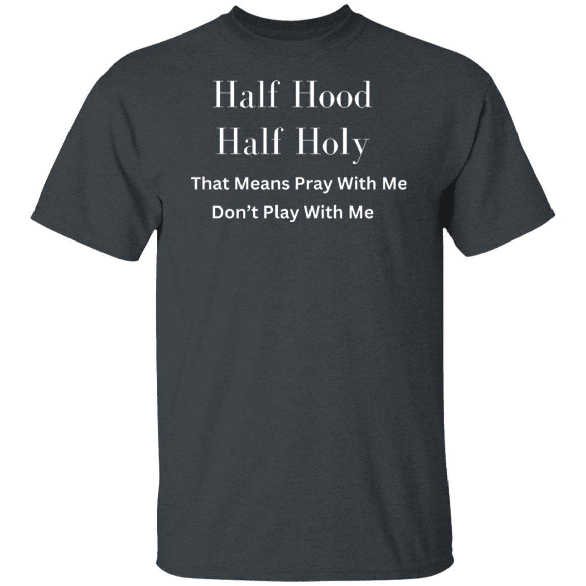 HALF HOOD HALF HOLY