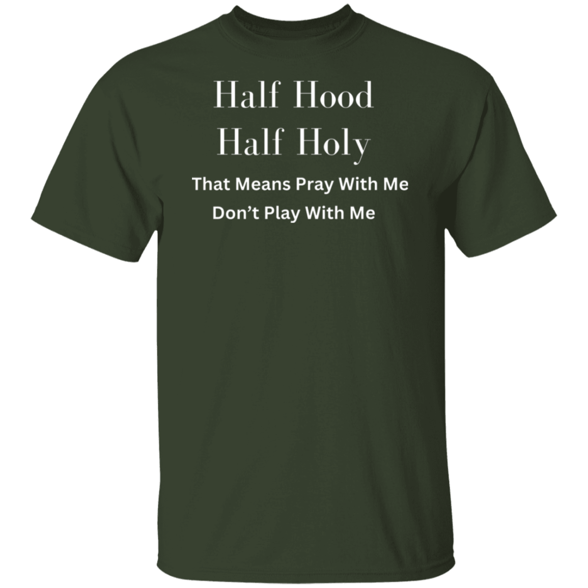HALF HOOD HALF HOLY