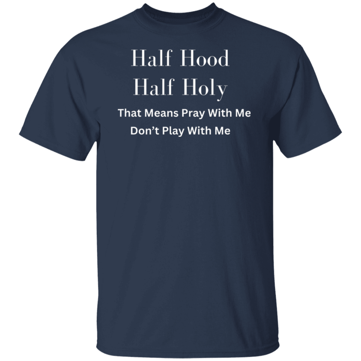 HALF HOOD HALF HOLY