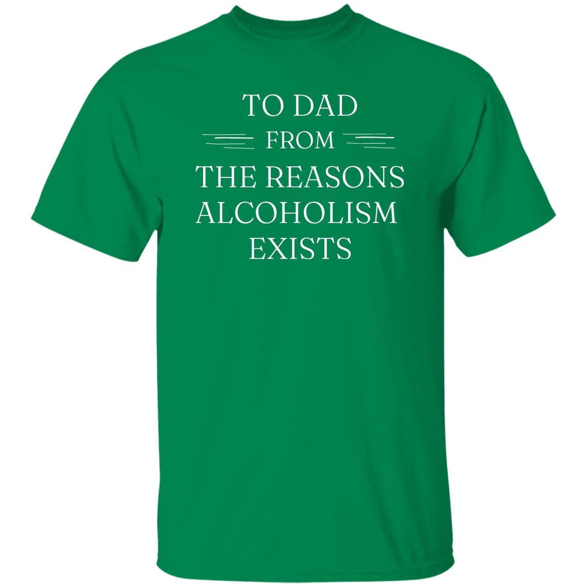 To Dad, Alcoholism Exists