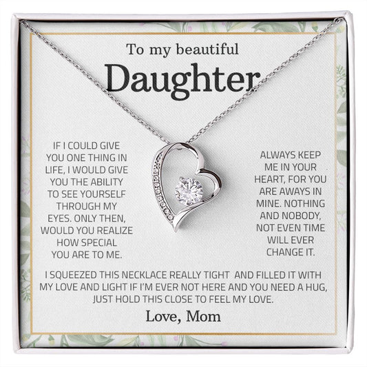 My Beautiful Daughter| In Your Heart - Forever Love Necklace