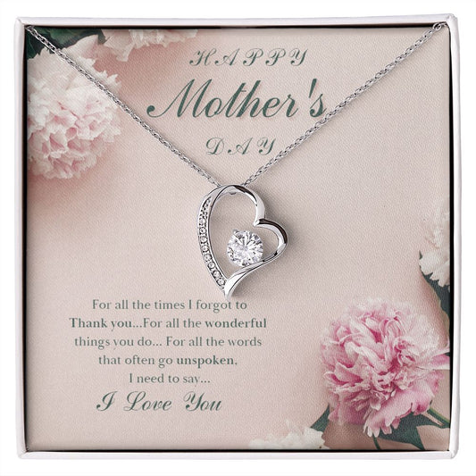 Happy Mother's Day / Words Unspoken / Forever Love Necklace