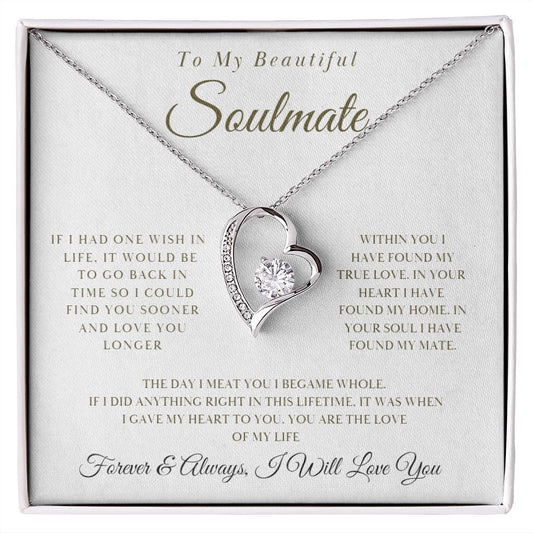 To My Beautiful Soulmate / Forever Love Ncklace